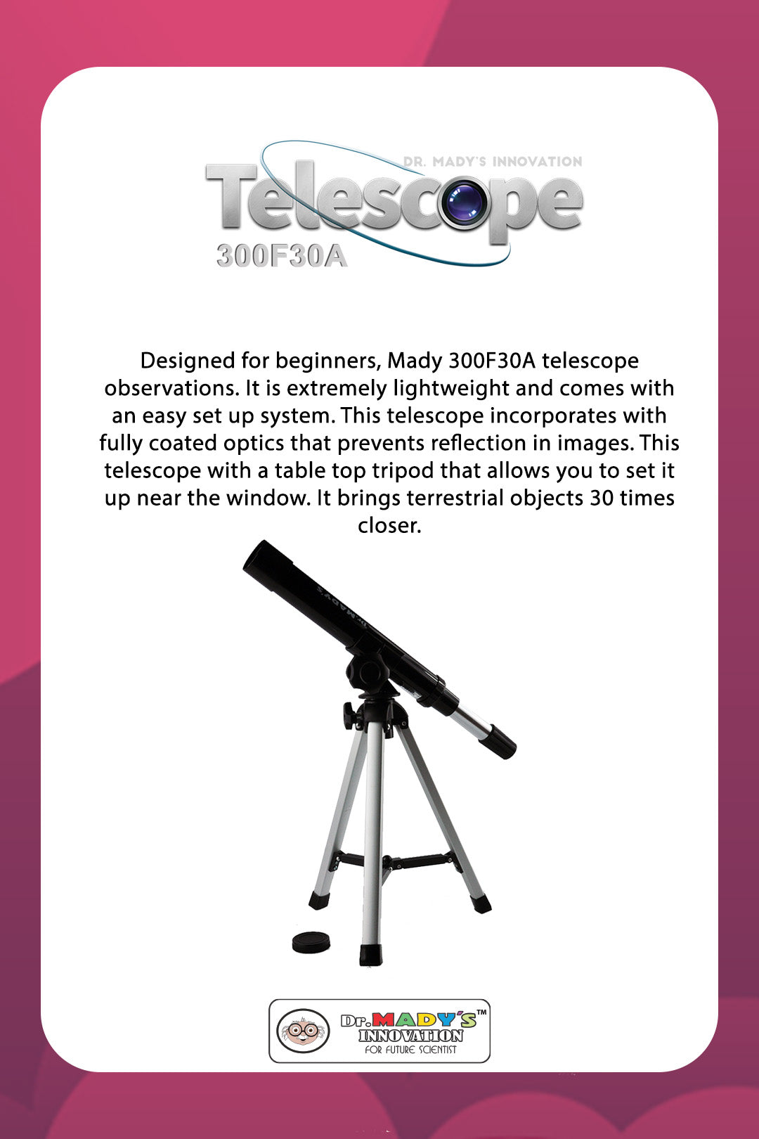 Telescope 300F30A
